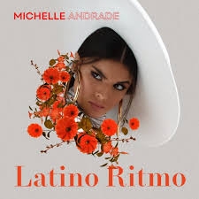 Michelle Andrade - Latino Ritmo Альбом